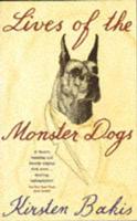 Lives of the Monster Dogs