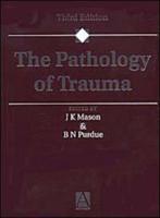The Pathology of Trauma