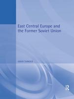 East Central Europe and the Former Soviet Union : Environment and Society