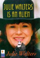 Julie Walters Is an Alien