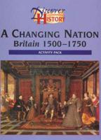 Discover History: Changing Nation, Britain, 1500-1750