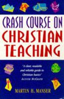 Crash Course on Christian Teaching