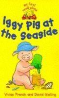 Iggy Pig at the Seaside
