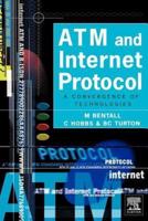 ATM and Internet Protocol