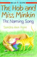 The Hob and Miss Minkin. [2] Naming Song