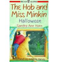 The Hob and Miss Minkin. Halloween