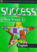 Success at Key Stage 3. English