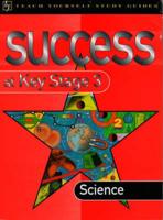 Success at Key Stage 3. Science