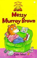 Messy Murray Brown