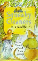 Squeaky Cleaners in a Muddle!