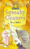 Squeaky Cleaners in a Hole!