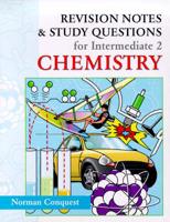 Revision Notes & Study Questions for Intermediate 2 Chemistry
