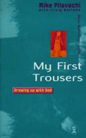 My First Trousers