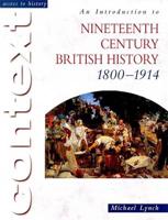 An Introduction to Nineteenth-Century British History 1800-1914