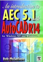 An Introduction to AEC 5.1 With AutoCAD R14