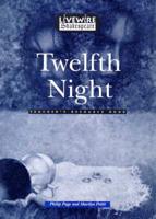 William Shakespeare's Twelfth Night, or "What You Will"