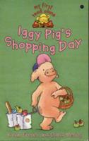 Iggy Pig's Shopping Day