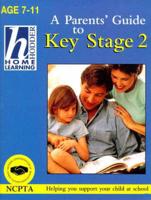 Parents' Guide to Key Stage 2
