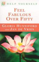 Feel Fabulous Over Fifty