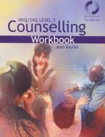 NVQ/SVQ Level 3 Counselling Workbook