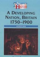 A Developing Nation, Britain 1750-1900