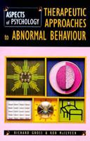 Therapeutic Approaches to Abnormal Behaviour