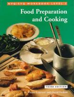 Food Preparation & Cooking NVQ Level 2 Workbook 3rd Edn