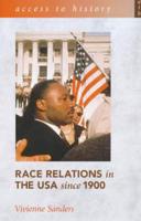 Race Relations in the USA Since 1900