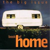 The Big Issue Book of Home