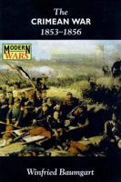 The Crimean War, 1853-1856