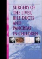 Surgery of the Liver, Bile Ducts and Pancreas in Children