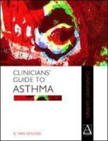 Clinicians' Guide to Asthma