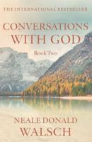 Conversations With God. Book 2 Uncommon Dialogue