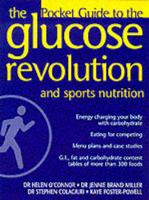 The Pocket Guide to the Glucose Revolution and Sports Nutrition