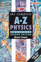 The Complete A-Z Physics Handbook