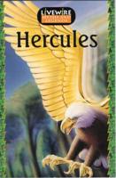 Livewire Myths & Legends: Hercules