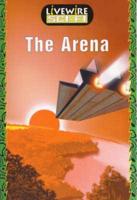 Livewire Sci Fi: The Arena