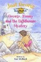 George, Timmy and the Lighthouse Mystery