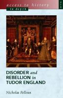 Disorder and Rebellion in Tudor England