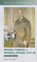Britain Foreign and Imperial Affairs, 1919-39