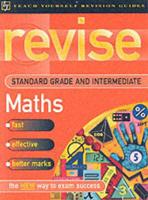 Revise Standard Grade and Intermediate Maths