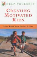 Creating Motivated Kids