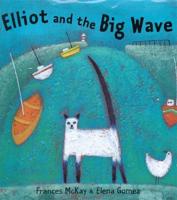 Elliot and the Big Wave