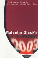Malcolm Gluck's Superplonk 2003
