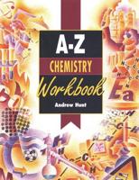 A-Z Chemistry WORKBOOK