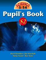 Science 5-14. Pupil's Book S2