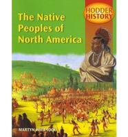 The Native Peoples of North America