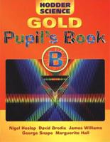 Hodder Science Gold. Pupil's Book B