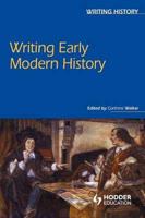 Writing Early Modern History