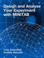 Design and Analyse Your Experiment With MINITAB